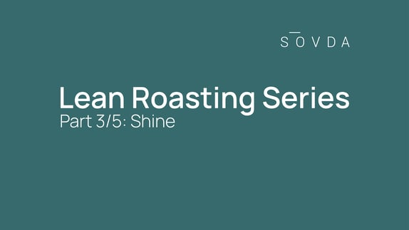 The+5S+of+Lean+Roasting+-+Step+3+Shine