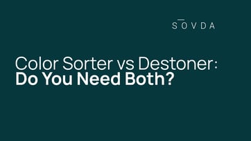 Color+Sorter+vs+Destoner%3A+Do+You+Need+Both%3F