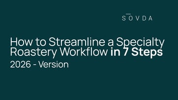 How+to+Streamline+a+Specialty+Roastery+Workflow+in+7+Steps+%282026%29